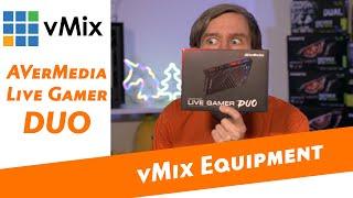 AVermedia Live Gamer Duo- Will it work with vMix? 2 HDMI Input Capture card!
