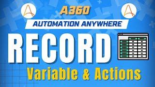 How to use Record in Automation Anywhere A360 | A360 Tutorials | KT Sessions