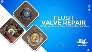 Flawlessly Flowing Functionality: Jal Flush Valve Repair Guide | JAL Bath Fittings