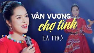 Vấn Vương Chợ Tình, Em Là Cô Giáo Vùng Cao - Liên khúc Vùng Cao Hay Nhất Nghe Là Mê