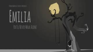 Emilia - You'll Never Walk Alone - Official Trailer