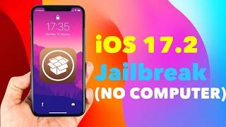 iOS 17.2 Jailbreak - How to Jailbreak iOS 17.2 (Jailbreak iOS 17.2 NO COMPUTER)