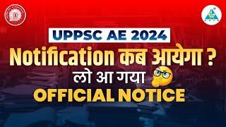 Uppsc Ae 2024 notification Official Notice out #uppscae