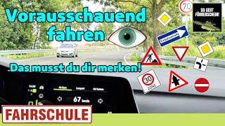 Vorausschauend Fahren! Erkennen, Verstehen, Merken! - Führerschein