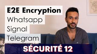 Security 12 : End-To-End Encryption - Whatsapp VS Signal VS Telegram