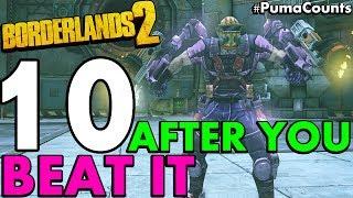 10 Things to do in Borderlands 2 after you Beat the Game (Before & After UVHM/LEVEL 72) #PumaCounts