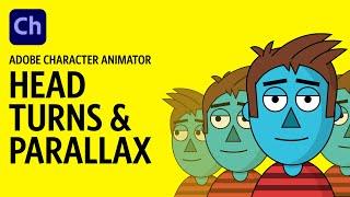 Head Turns & Parallax (Adobe Character Animator Tutorial)