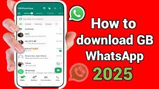 How To Download the GB WhatsApp Apk 2025 (Latest Version) On Android