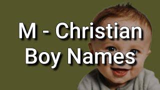 50 Christian Baby Boy Name Suggestions and Meanings, Starting With M