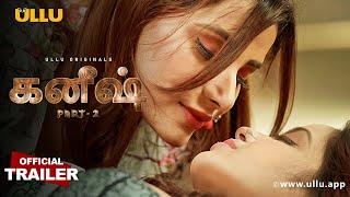 Kaneez ( Part -2 ) I ULLU Originals I Tamil Official Trailer I Streaming Now