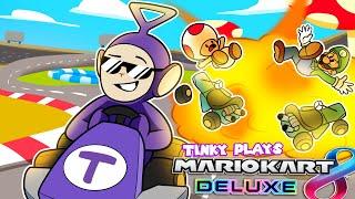 Tinky Winky Plays: Mario Kart 8 Deluxe