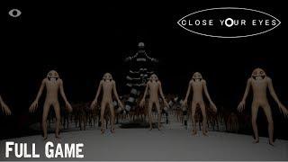 Close Your Eyes Full Game & All Endings Gameplay Playthrough (Great free indie horror game)