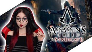 ASSASSIN’S CREED SYNDICATE | ASSASSIN'S CREED СИНДИКАТ | ПРОХОЖДЕНИЕ НА РУССКОМ | STREAM | СТРИМ #2