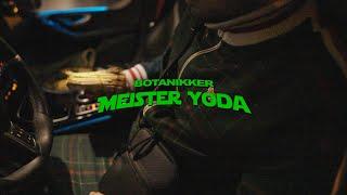 BOTANIKKER - MEISTER YODA ► Prod.  J.DUTT & ZINATRA (Official Video)