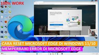 Cara Reset Microsoft Edge Di Windows 11/10 | Fix All Edge Errors