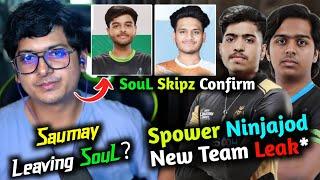 Saumay Leaving SouL? - Mortal Talk With Ayogi IQOOSouL Skipz Confirm & Ninja Spower New Team