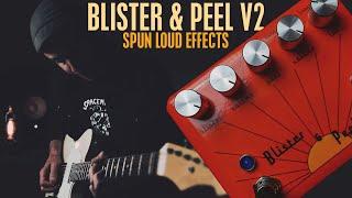 Demos in the Dark // Spun Loud Effects Blister and Peel V2 // Pedal Demo