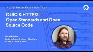 QUIC & HTTP/3: Open Standards and Open Source Code