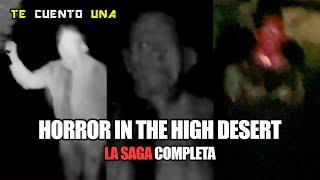 Horror In The High Desert | LA SAGA COMPLETA | RESUMEN