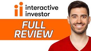 Interactive Investor Review | Is It The Best Investing Platform? (2024)