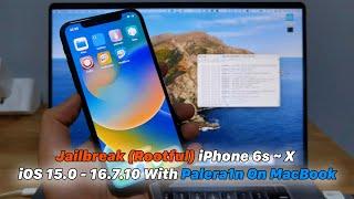 Jailbreak (Rootful) iPhone 6s ~ X |  iOS 15.0 - 16.7.10 With Palera1n On MacBook