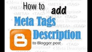 [ Blogspot SEO  ] -How to add Meta Tags Description  to Blogger post