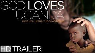 God Loves Uganda (Official Trailer)
