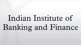 Indian Institute of Banking and Finance