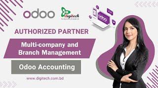 Multi company and branch management Odoo Accounting |  #DigitechComputers #odooauthorizedpartner