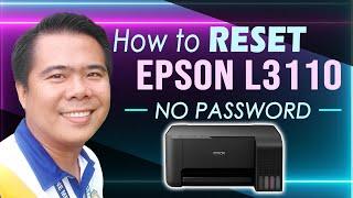 RESET Epson L3110/L3210 printer l NO PASSWORD & KEY l 100% EASY to follow l Jhun Bautista