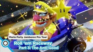 The Anti-Good || Mario Party Jamboree (Roll 'em Raceway Part 3)