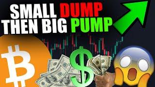 URGENT BITCOIN & ALTCOIN UPDATE... SMALL DUMP TODAY BEFORE BIG PUMP!