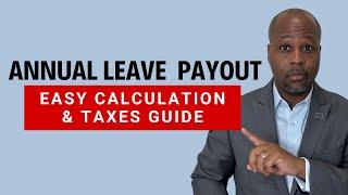 Annual Leave Lump-Sum Payout: How It’s Calculated & Taxed?