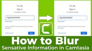 How to Blur Sensitive Information in Camtasia ।  How to Hide Sensitive Information  in Camtasia