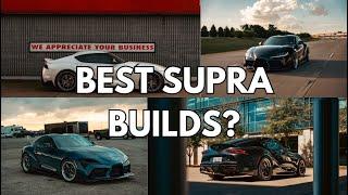 Which is the Best Supra Build? My Opinion After 14 Different Build Videos!