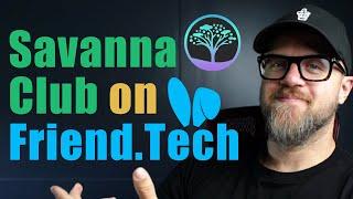 How to Join Savanna Haus Club on Friend.Tech