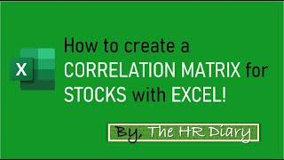 How to create a CORRELATION MATRIX for STOCKS with EXCEL!