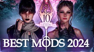 The BEST Skyrim Mods Of The Year 2024! | 25 Mods In 12 Minutes!