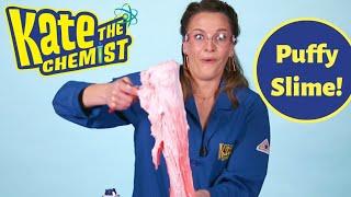 Kate the Chemist | How to Make Puffy Slime | Science Experiments for Kids