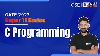 C Programming Questions | GATE 2023 Computer Science Engineering (CSE) Exam Prep | BYJU'S GATE