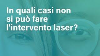 In quali casi non si può fare l'intervento laser agli occhi?