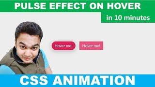 Pulse Effect on Hover Animation using HTML5 and CSS3 Only | CSS Animation | No JavaScript