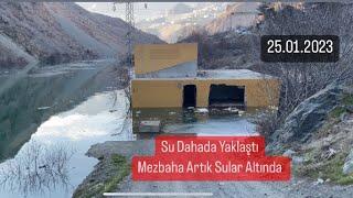 ￼Su Yusufeliye Artık Dahada Yaklaştı Mezbaha Artık Sular Altında / 25.01.2023