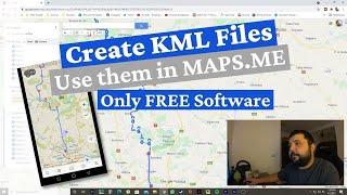 Creating KML files in google maps and using them in Maps.me (Android)