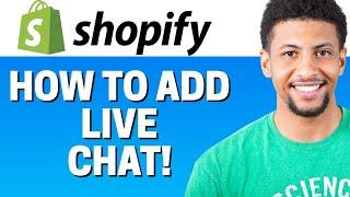 How To Add Live Chat To Shopify 2021