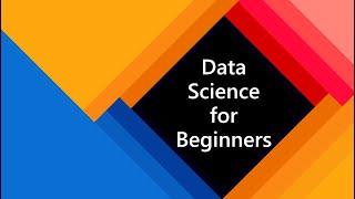 Data Science for Beginners: A New Free Curriculum