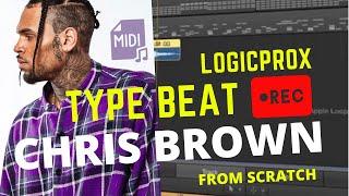 How to make Chris Brown TYPE BEAT IN LOGIC PRO X (Beginner)