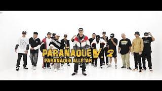 PARAÑAQUE v2  (Official Music Video) - Parañaque Allstar