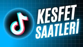 Tiktok Keşfete Düşme Saatleri | Tiktok Keşfet Saatleri 2024