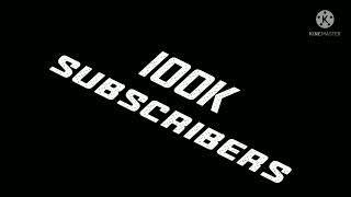 100K subscribers thanking video